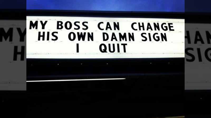 Billboard Sign Saying I quit