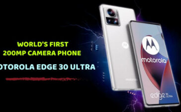World's First 200MP Camera Phone Motorola Edge 30 Ultra
