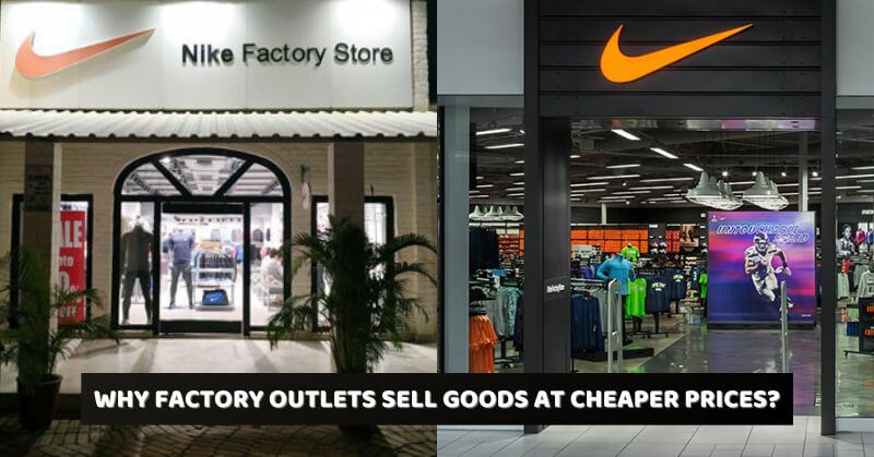 Factory Outlets Sell Goods At Cheaper Prices Than Showrooms