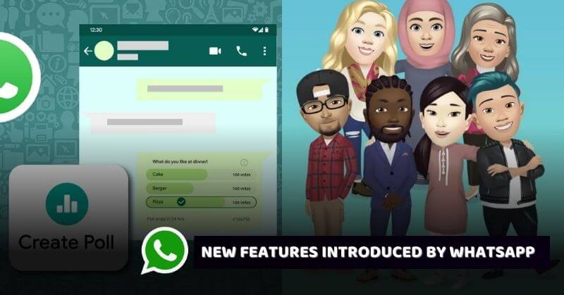 Major Changes & New Features Introduced By WhatsApp