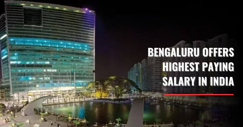 Bengaluru Highest Paying Salary In India
