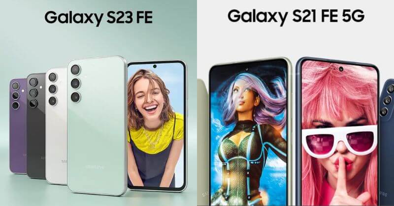 Samsung Galaxy S23 FE Vs Samsung Galaxy S21 FE