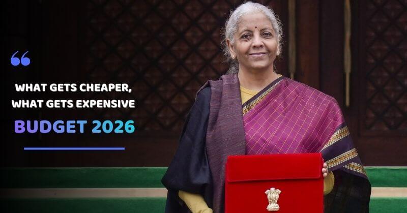 Budget 2026 Expensive Cheaper
