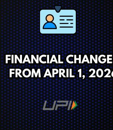 Financial Changes From April 1, 2026