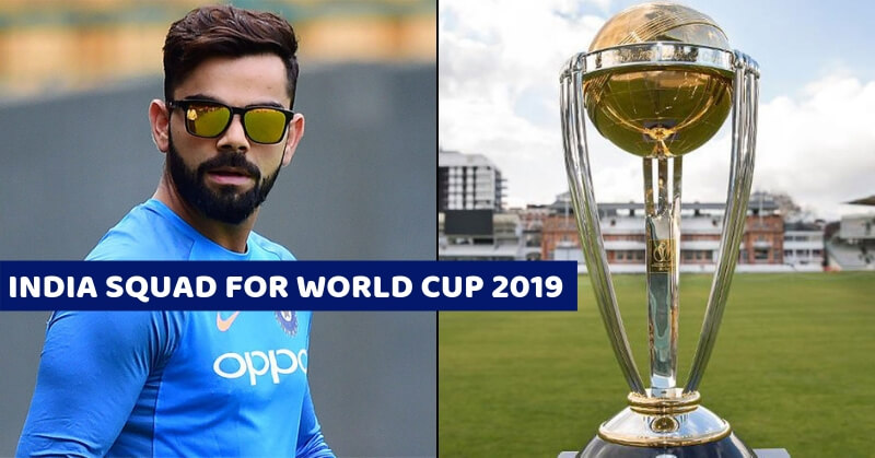 INDIA SQUAD FOR WORLD CUP 2019