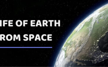 LIFE OF Planet EARTH FROM Space