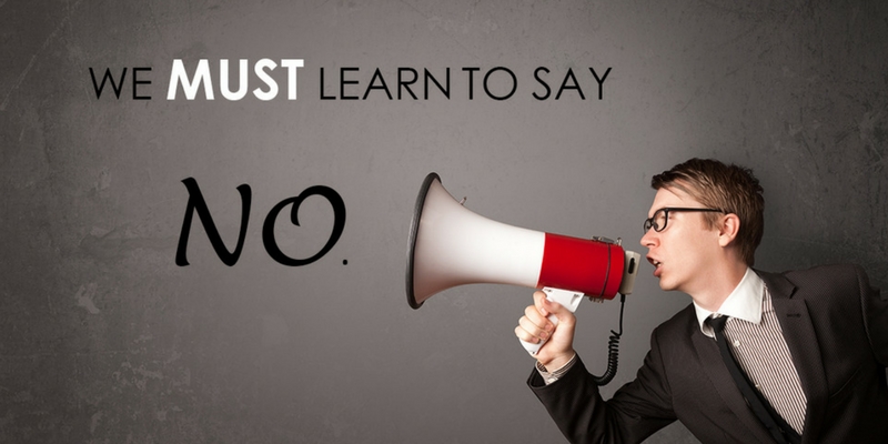 Learn to say NO