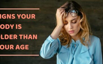 Signs Your Body Is Older Than Your Age