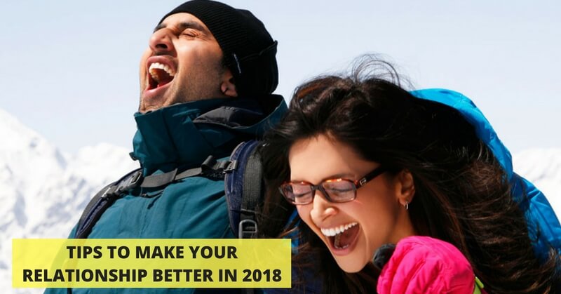 Things To Do To Make Your Relationship Better In 2018