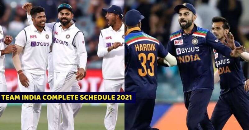 Team India Schedule 2021