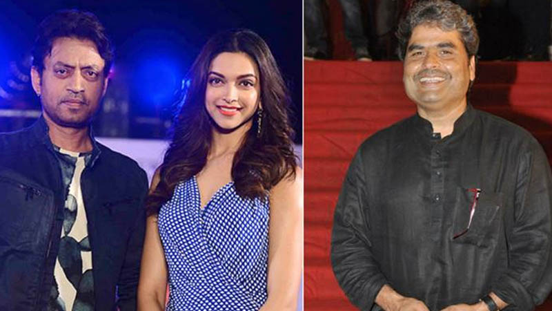 deepika irrfan vishal bharadwaj film title